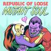 Mutant Soul